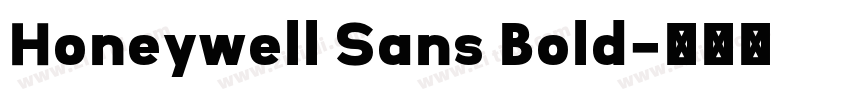 Honeywell Sans Bold字体转换